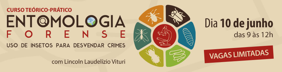 Curso Teórico-Prático de Entomologia Forense