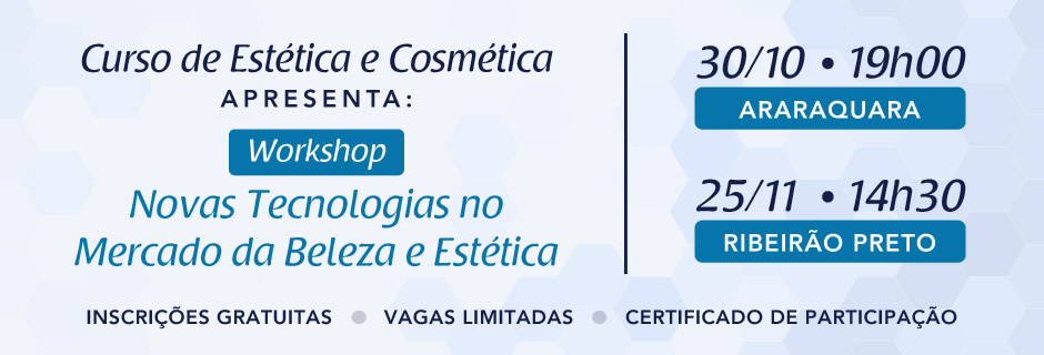 Workshop Novas Tecnologias no Mercado da Beleza e Estética