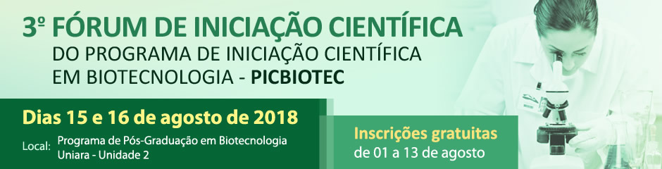 3º Fórum de Iniciação Científica do PICBiotec