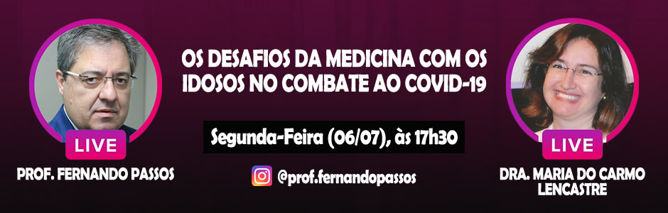 Os Desafios da Medicina com os Idosos no Combate ao COVID-19