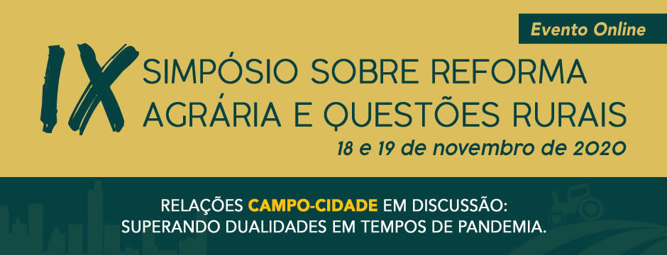 IX Simpósio sobre Reforma Agrária e Questões Rurais