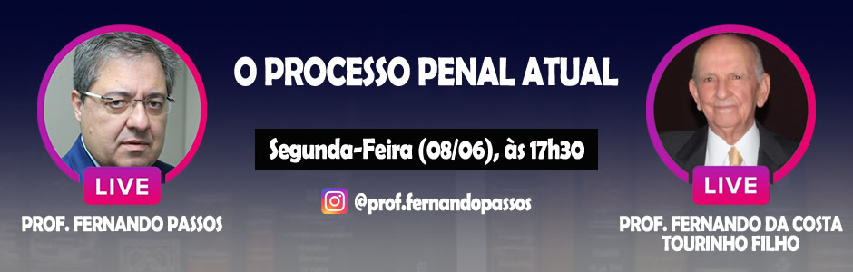 O Processo Penal Atual