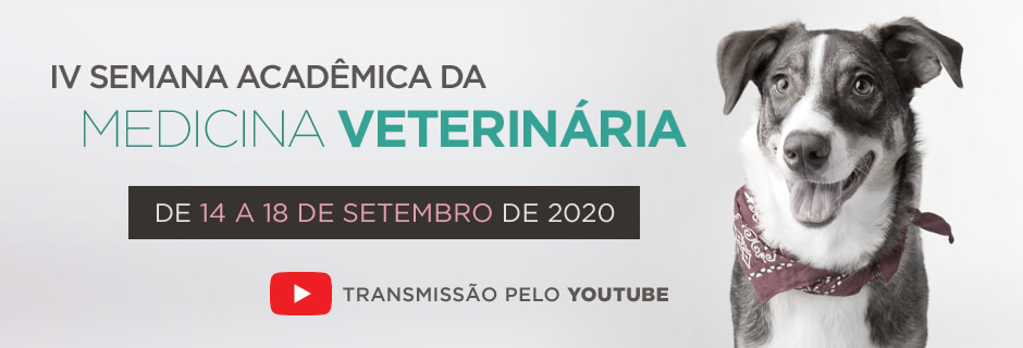 IV Semana Acadêmica da Medicina Veterinária