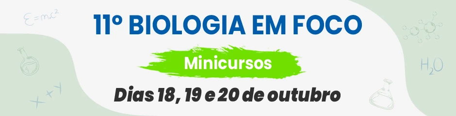 11º Biologia em Foco