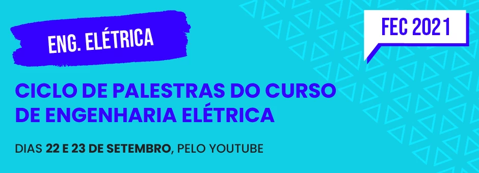 Ciclo de Palestras do Curso de Engenharia Elétrica