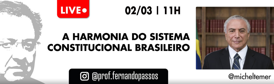 A Harmonia do Sistema Constitucional Brasileiro