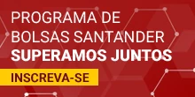 Banner de divulgação do Programa de Bolsas Santander Superamos Juntos 2022