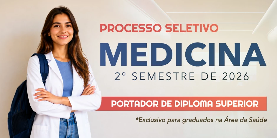 Banner de divulga��o do Processo Seletivo Medicina Segundo Semestre 2026 - Portador de Diploma Superior