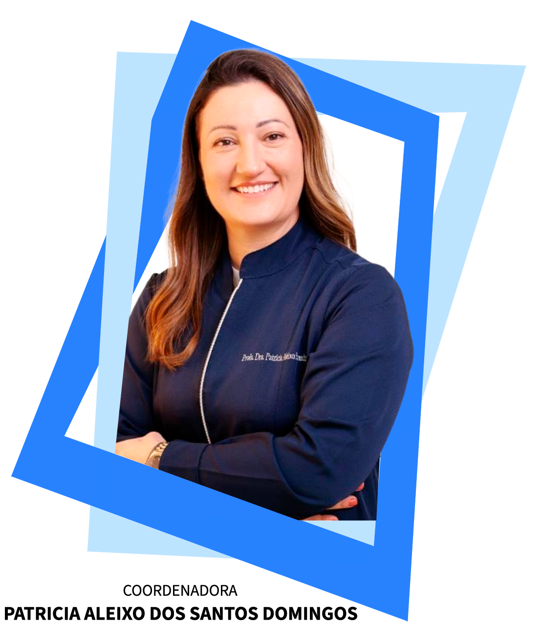 coordenadora Patricia Aleixo Dos Santos DOmingos