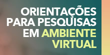 Orientaes para Pesquisas em Ambiente Virtual